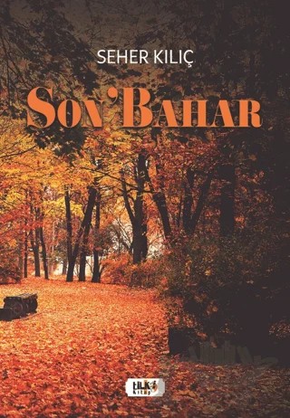 Son’bahar – Seher Kılıç – Tilki Kitap kitap kapağı