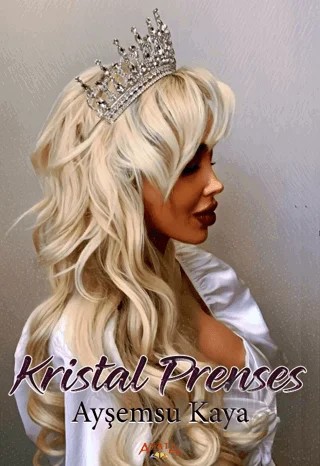 Kristal Prenses – Ayşemsu Kaya – Ayata Kitap kitap kapağı