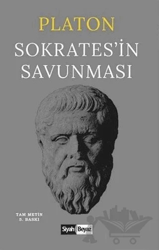 Sokrates'in Savunması – Platon (Eflatun) – Siyah Beyaz Yayınları kitap kapağı