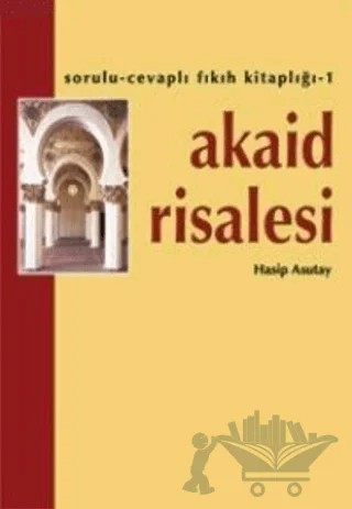 Akaid Risalesi – Hasip Asutay – Hacegan Yayıncılık kitap kapağı