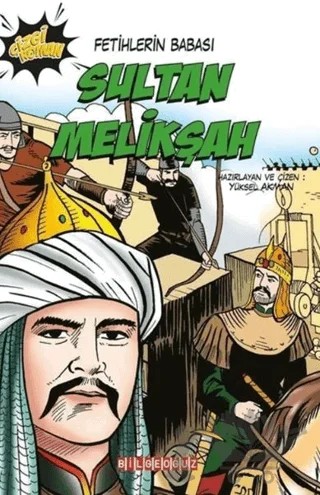 Sultan Melikşah: Fetihlerin Babası – Yüksel Akman – Bilgeoğuz Yayınları kitap kapağı