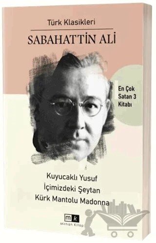 Kuyucaklı Yusuf & İçimizdeki Şeytan & Kürk Mantolu Madonna – Sabahattin Ali – Mirhan Kitap kitap kapağı