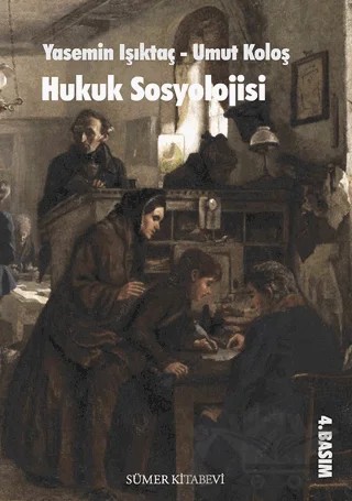 Hukuk Sosyolojisi – Yasemin Işıktaç, Umut Koloş – Sümer Kitabevi kitap kapağı
