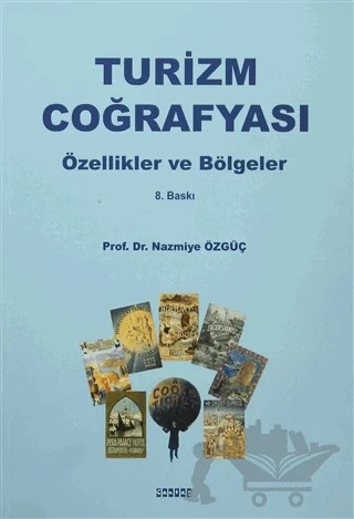 Turizm Coğrafyası – Nazmiye Özgüç – Çantay Yayınları kitap kapağı