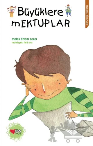 Büyüklere Mektuplar – Melek Özlem Sezer – Can Çocuk Yayınları kitap kapağı