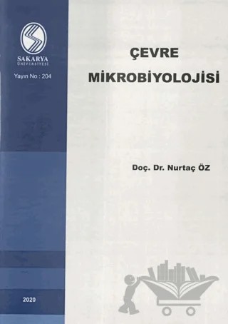 Çevre Mikrobiyolojisi – Nurtaç Öz – Sakarya Üniversitesi Kültür Yayınları kitap kapağı