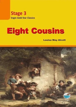 Eight Cousins (Cd'li) - Stage 3 – Louisa May Alcott – Engin Yayınevi kitap kapağı