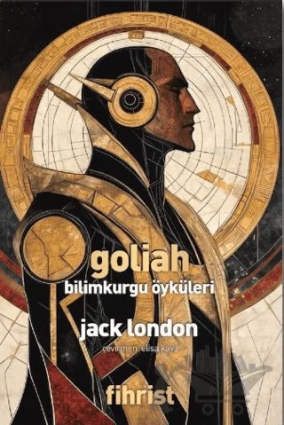 Goliah: Bilimkurgu Öyküleri – Jack London – Fihrist Kitap kitap kapağı