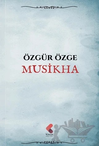 Musikha – Özgür Özge – Klaros Yayınları kitap kapağı