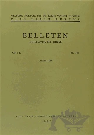 Belleten Sayı: 198 Cilt: 50 – Türk Tarih Kurumu Yayınları kitap kapağı