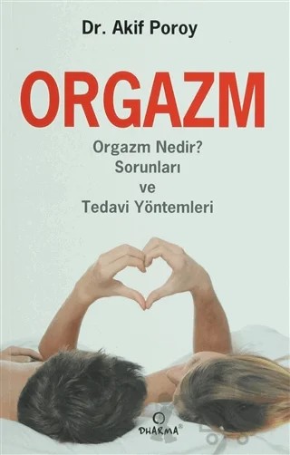 Orgazm – Akif Poroy – Dharma Yayınları kitap kapağı