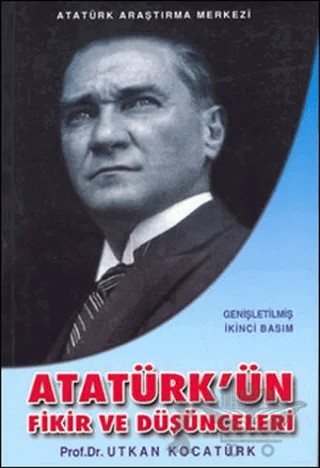 Atatürk'ün Fikir ve Düşünceleri – Utkan Kocatürk – Atatürk Araştırma Merkezi kitap kapağı