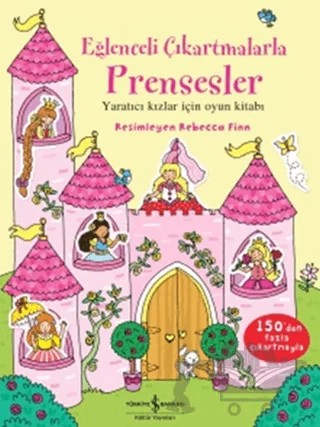 Eğlenceli Çıkartmalarla Prensesler – Jessica Greenwell – İş Bankası Kültür Yayınları kitap kapağı