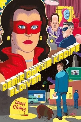 Demir Döküm Kadife Eldiven – Daniel Clowes – İthaki Yayınları kitap kapağı
