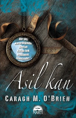 Asil Kan – Caragh M. O'Brien – Martı Yayınları kitap kapağı