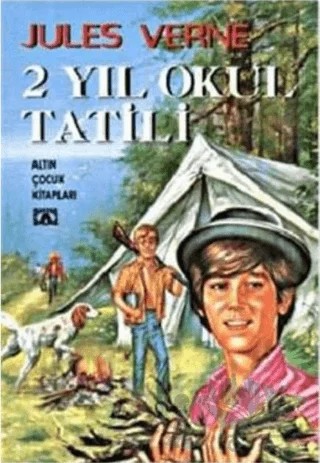 İki Yıl Okul Tatili – Jules Verne – Altın Kitaplar kitap kapağı