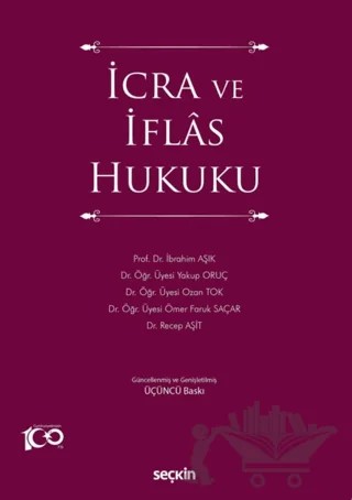 İcra ve İflas Hukuku – İbrahim Aşık, Ozan Tok, Ömer Faruk Saçar, Yakup Oruç – Seçkin Yayıncılık kitap kapağı