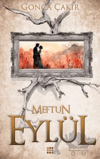 Eylül 3 – Meftun – Gonca Çakır – Dokuz Yayınları kitap kapağı