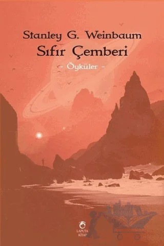 Sıfır Çemberi – Stanley G. Weinbaum – Laputa Kitap kitap kapağı
