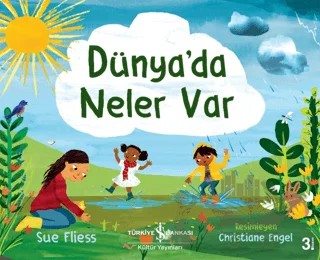 Dünya'da Neler Var – Sue Fliess – İş Bankası Kültür Yayınları kitap kapağı