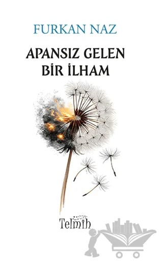 Apansız Gelen Bir İlham – Furkan Naz – Telmih Kitap kitap kapağı