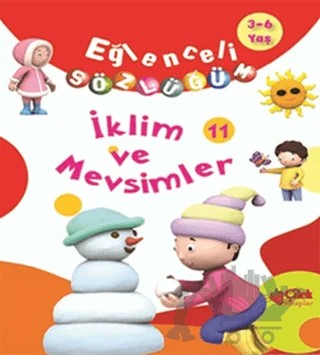 Eğlenceli Sözlüğüm - İklim ve Mevsimler – Kolektif – Çilek Kitaplar kitap kapağı