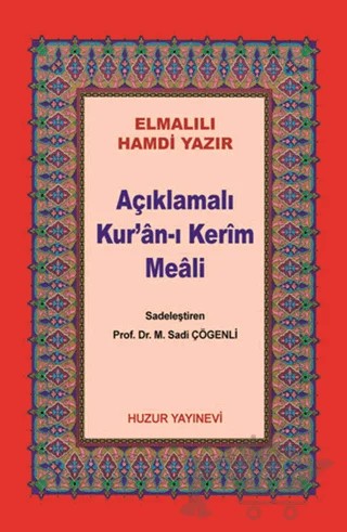 Açıklamalı Kur'an-ı Kerim Meali -(Kod:045) – Elmalılı Muhammed Hamdi Yazır – Huzur Yayınevi kitap kapağı