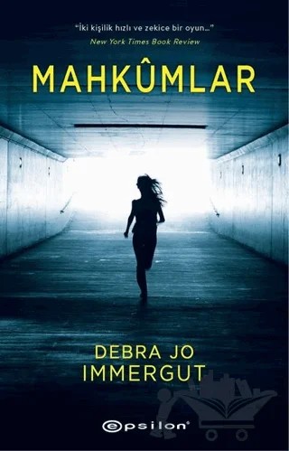 Mahkümlar – Debra Jo Immergut – Epsilon Yayınevi kitap kapağı