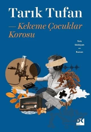 Kekeme Çocuklar Korosu – Tarık Tufan – Doğan Kitap kitap kapağı