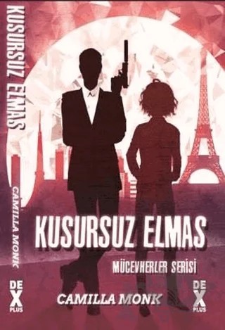 Kusursuz Elmas - Mücevherler Serisi – Camilla Monk – Dex Yayınevi kitap kapağı
