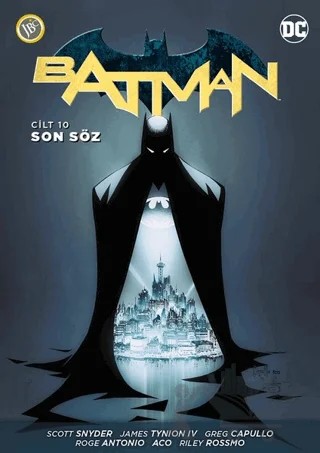 Batman Cilt 10: Son Söz – James Tynion IV, Ray Fawkes, Scott Snyder – JBC Yayıncılık kitap kapağı