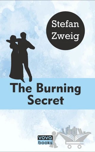 The Burning Secret – Stefan Zweıg – Vova Yayınları kitap kapağı