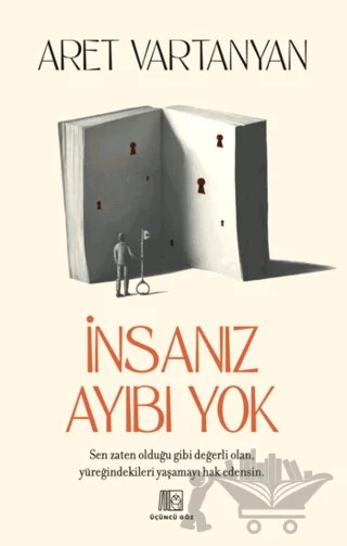 İnsanız Ayıbı Yok – Aret Vartanyan – Üçüncü Göz kitap kapağı