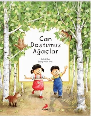 Can Dostumuz Ağaçlar – Su-bok Choi – Erdem Çocuk kitap kapağı