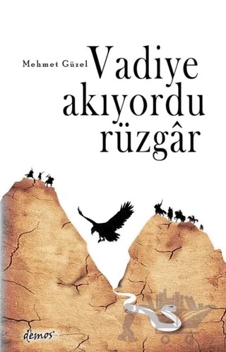 Vadiye Akıyordu Rüzgar – Mehmet Güzel – Demos Yayınları kitap kapağı