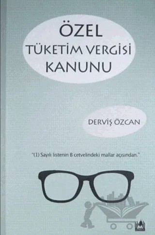Özel Tüketim Vergisi Kanunu – Derviş Özcan – Metropol Yayıncılık kitap kapağı