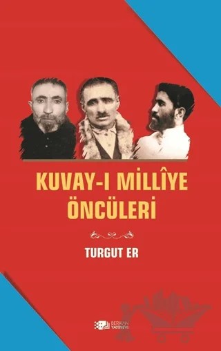 Kuvay-i Milliye Öncüleri – Turgut Er – Berikan Yayınevi kitap kapağı