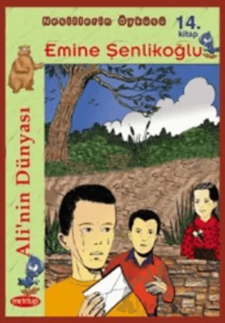 Ali'nin Dünyası – Emine Şenlikoğlu – Mektup Yayınları kitap kapağı