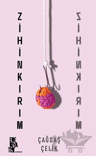 Zihinkırım – Çağdaş Çelik – Edebiyatist kitap kapağı