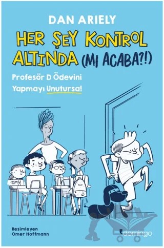 Her Şey Kontrol Altında (mı Acaba?!) – Dan Ariely – Domingo Yayınevi kitap kapağı