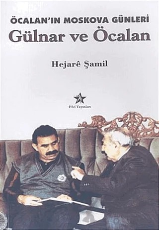 Öcalan’ın Moskova Günleri Gülnar ve Öcalan – Hejare Şamil – Peri Yayınları kitap kapağı