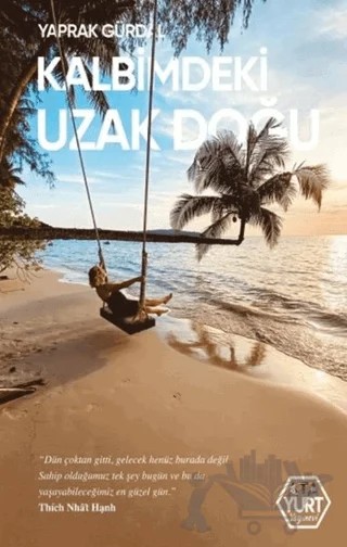 Kalbimdeki Uzak Doğu – Yaprak Gürdal – Atayurt Yayınevi kitap kapağı