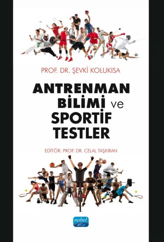 Antrenman Bilimi ve Sportif Testler – Şevki Kolukısa – Nobel Akademik Yayıncılık kitap kapağı