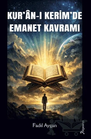 Kur'an-ı Kerim'de Emanet Kavramı – Fadıl Ayğan – Bilgesina Yayınları kitap kapağı