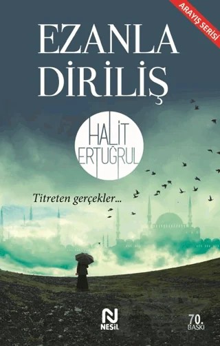 Ezanla Diriliş – Halit Ertuğrul – Nesil Yayınları kitap kapağı