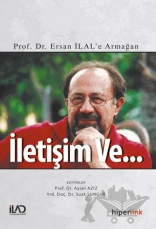 İletişim Ve... – Kolektif – Hiperlink Yayınları kitap kapağı