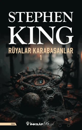 Rüyalar Karabasanlar 1 – Stephen King – İnkılap Kitabevi kitap kapağı