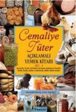 Açıklamalı Yemek Kitabı Cilt: 5 – Cemaliye Tüter – İnkılap Kitabevi kitap kapağı