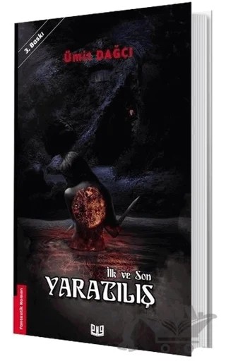 Yaratılış - İlk ve Son – Ümit Dağcı – Vaveyla Yayıncılık kitap kapağı