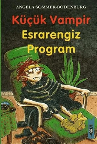 Küçük Vampir Esrarengiz Program 11 – Angela Sommer-Bodenburg – Say Çocuk kitap kapağı